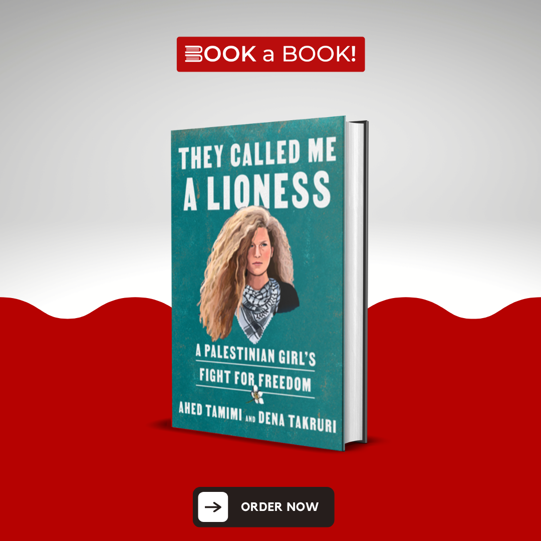They Called Me a Lioness: A Palestinian Girl's Fight for Freedom (Limited Edition)