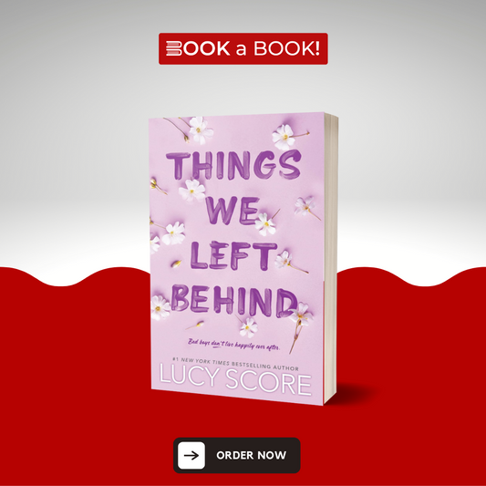 Things We Left Behind by Lucy Score