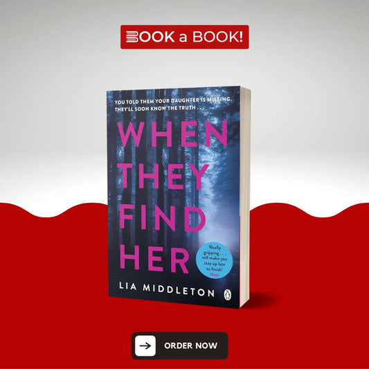 When They Find Her by Lia Middleton (Original Imported Edition)