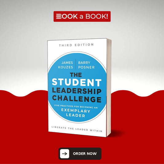 The Student Leadership Challenge by James M. Kouzes (Original Imported Edition)