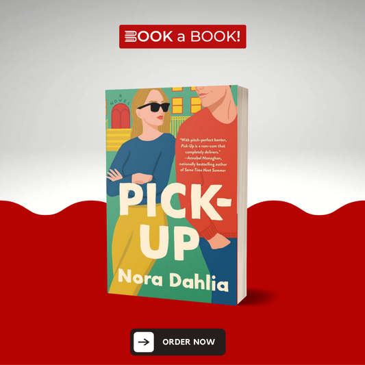 Pick-Up by Nora Dahlia (Limited Edition)
