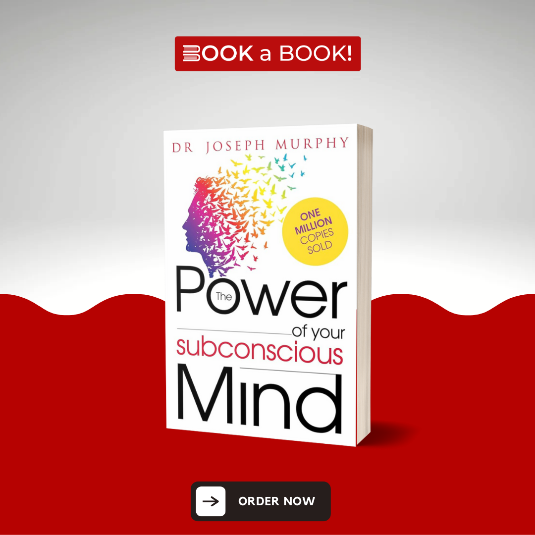 The Power of Your Subconscious Mind by Dr Joseph Murphy