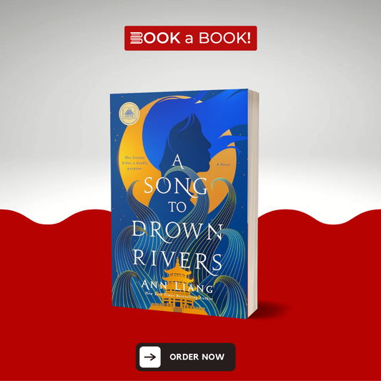 A Song to Drown Rivers by Ann Liang (Limited Edition)