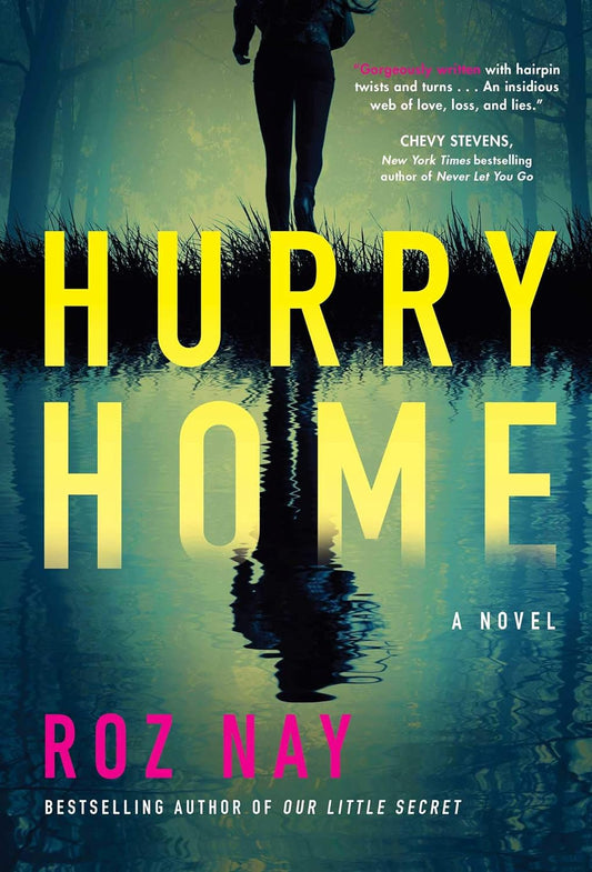 Hurry Home by Roz Nay (Limited Edition)