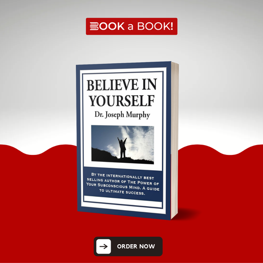 Believe in Yourself by Joseph Murphy