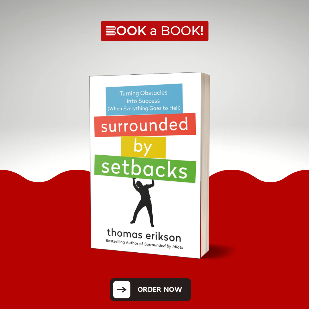 Surrounded by Setbacks by Thomas Erikson