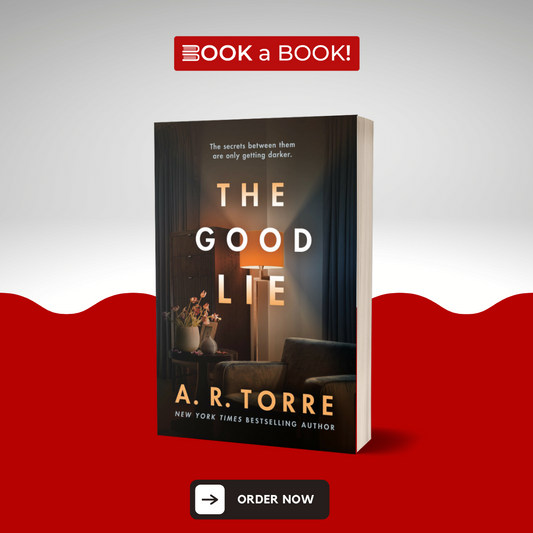 The Good Lie by A. R. Torre (Limited Edition)