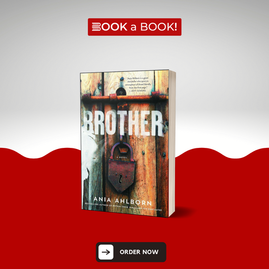 Brother by Ania Ahlborn (Limited Edition)