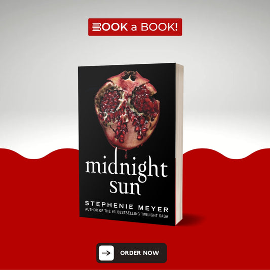 Midnight Sun - (Twilight Series Book 5) by Stephenie Meyer (Limited Edition)
