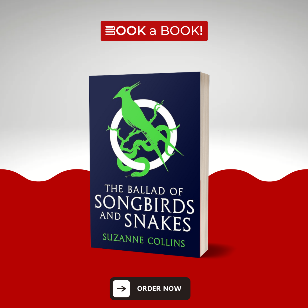 The Ballad of Songbirds and Snakes by Suzanne Collins (Original Imported Edition)