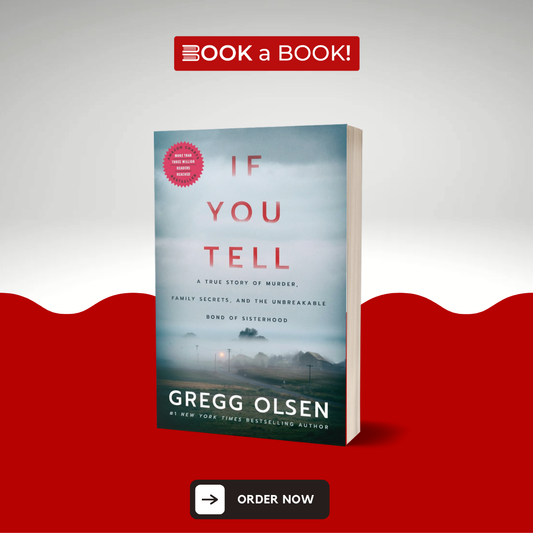 If You Tell by Gregg Olsen (Limited Edition)