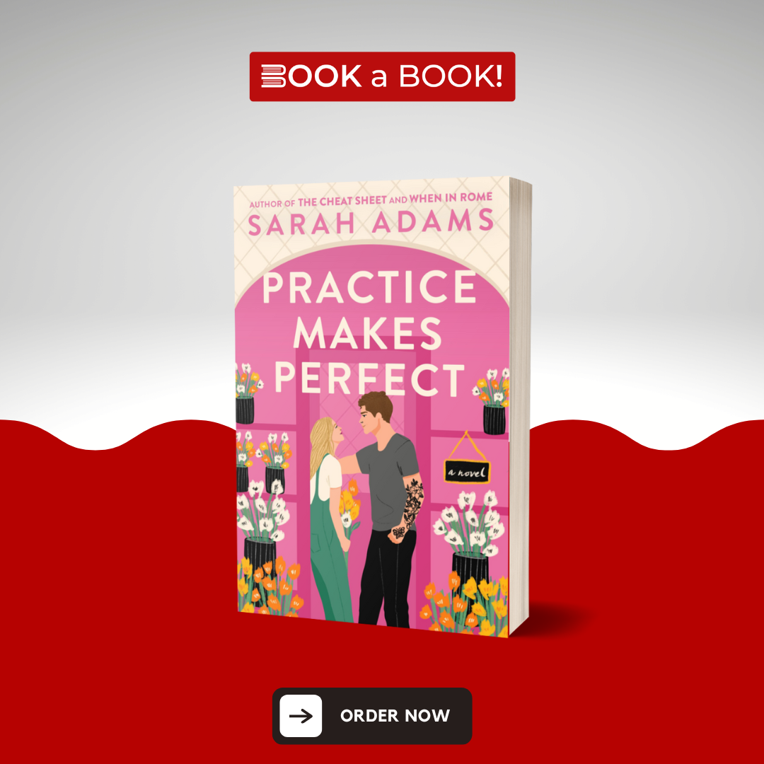 Practice Makes Perfect by Sarah Adams