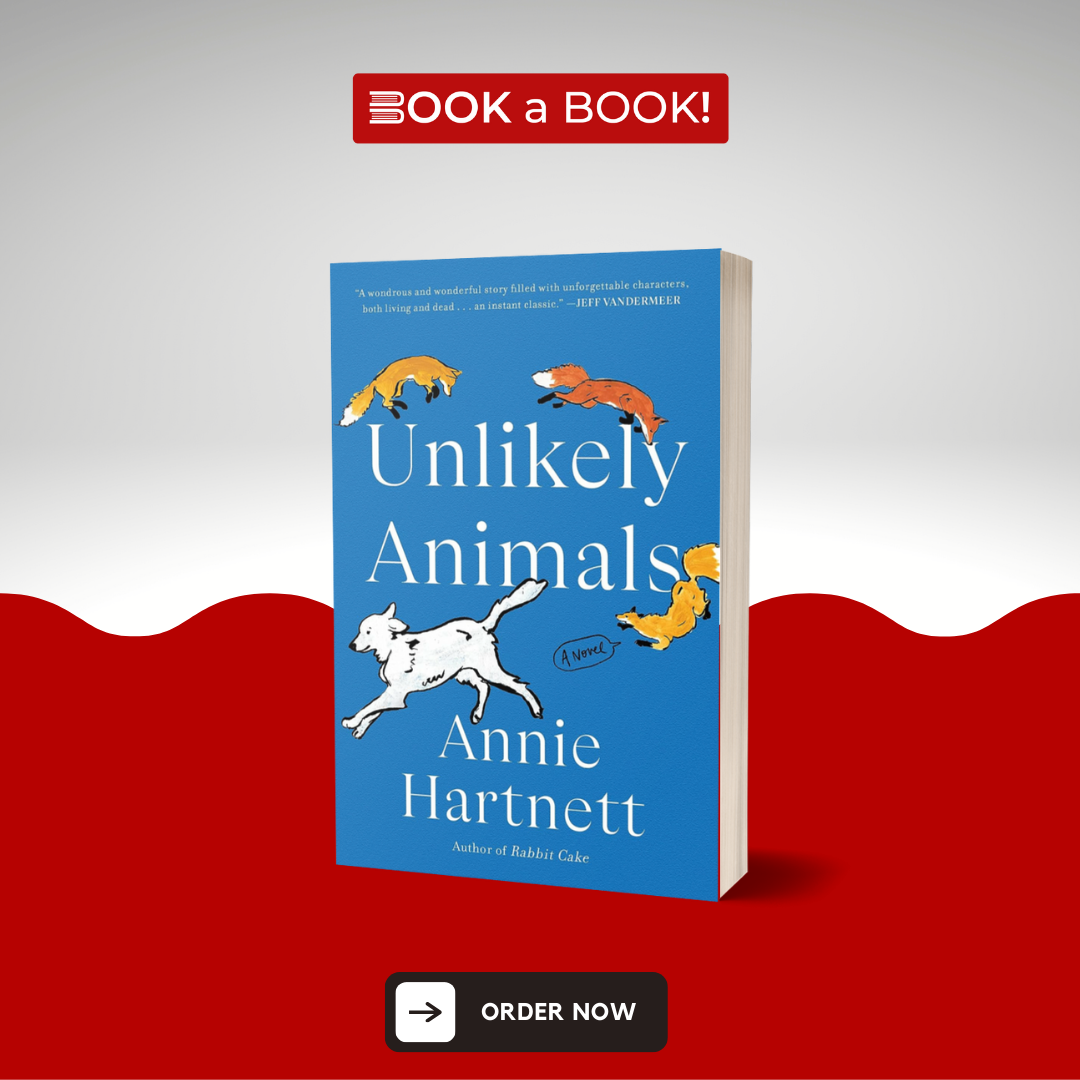 Unlikely Animals by Annie Hartnett (Limited Edition)