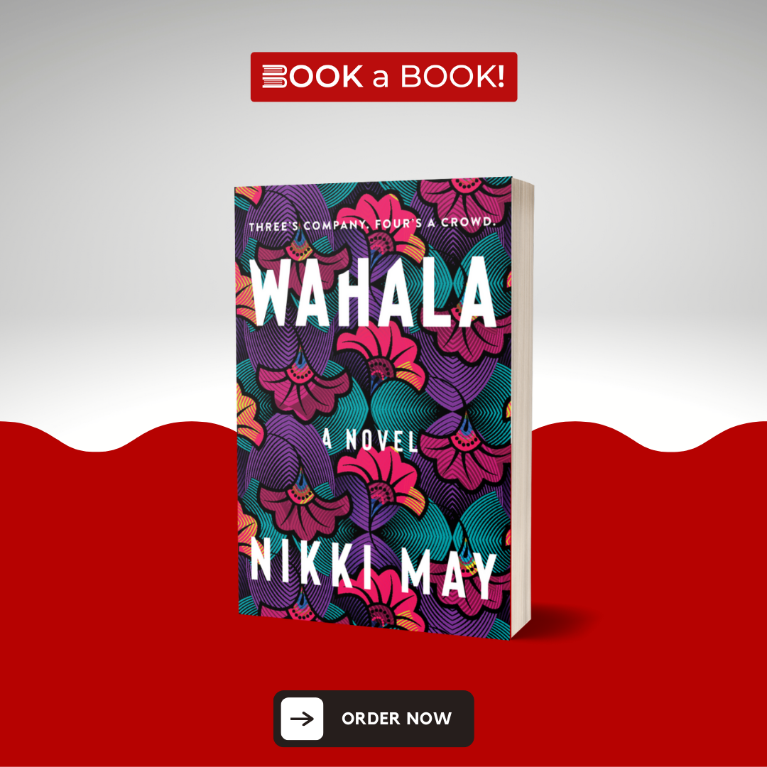 Wahala: A Novel by Nikki May (Limited Edition)