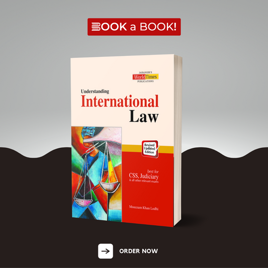 World Times - Understanding International Law for CSS, Judicary