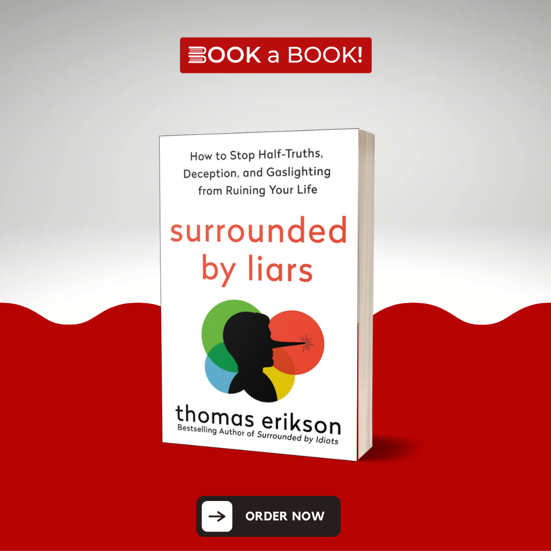 Surrounded by Liars by Thomas Erikson