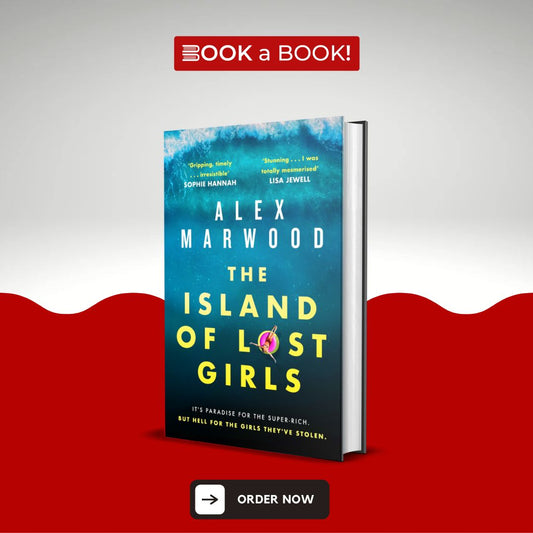 The Island of Lost Girls by Alex Marwood (Original Hardcover) (Imported Edition)