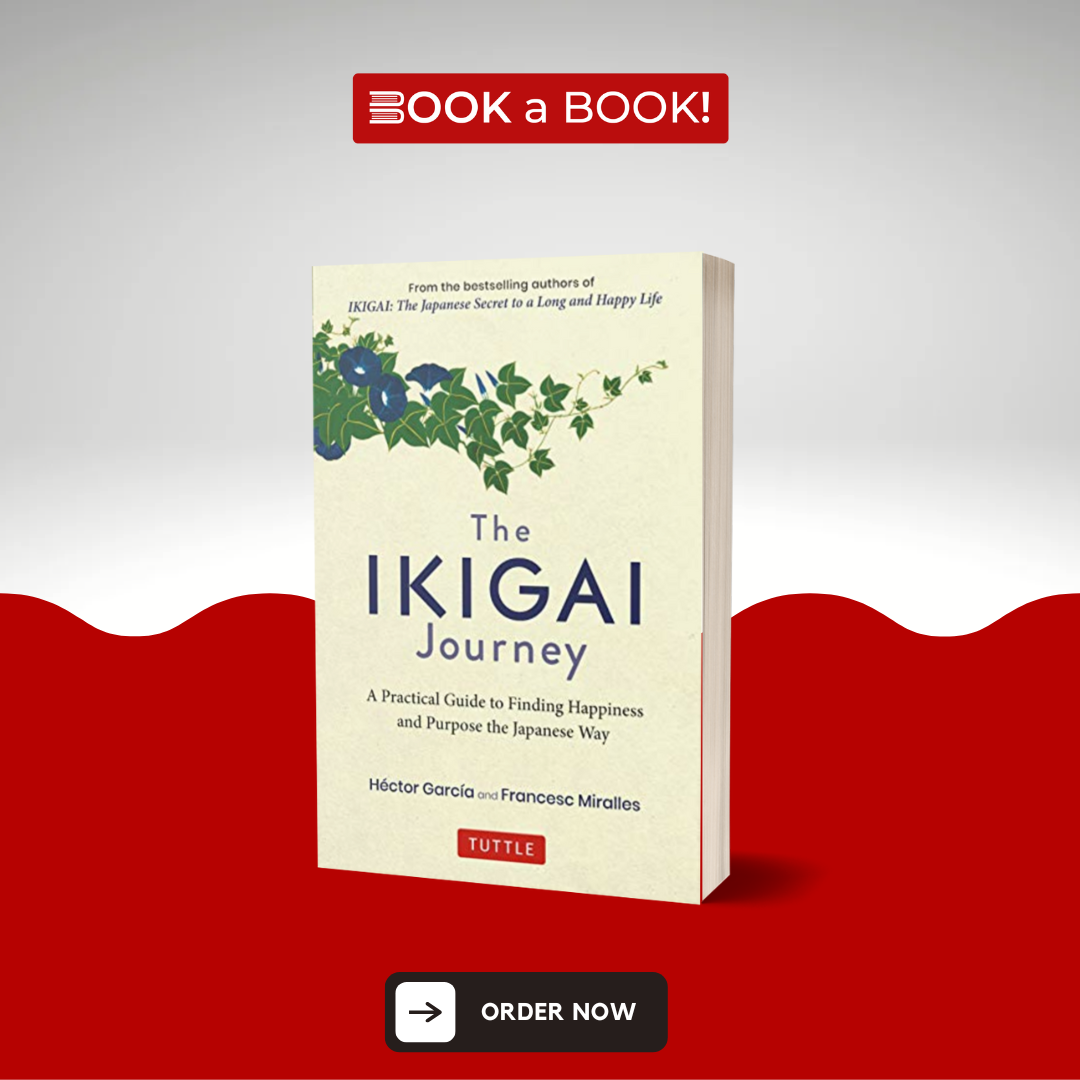 The Ikigai Journey by Héctor García and Francesc Miralles