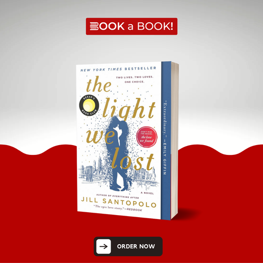 The Light We Lost by Jill Santopolo (Limited Edition)