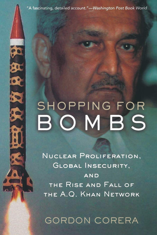 Shopping for Bombs by Gordon Corera