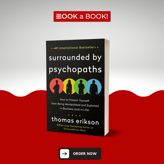 Surrounded by Psychopaths by Thomas Erikson