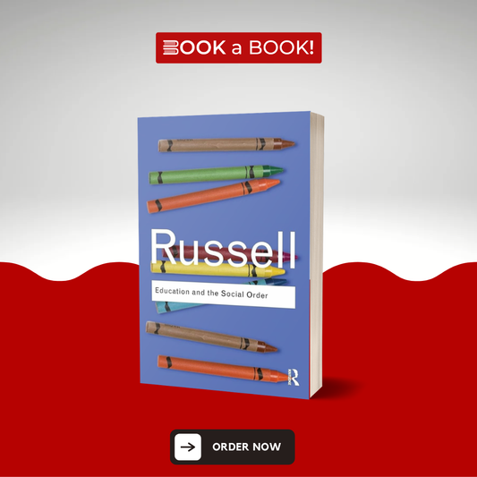 Education and the Social Order by Bertrand Russell (Limited Edition)