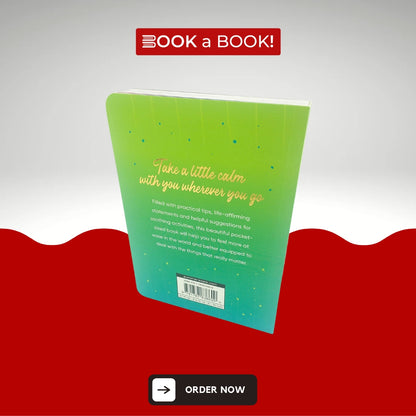 Calm in Your Pocket: Tips and Advice for a Calmer You by Anna Barnes (Original Imported) (Hardcover Coloured Edition)