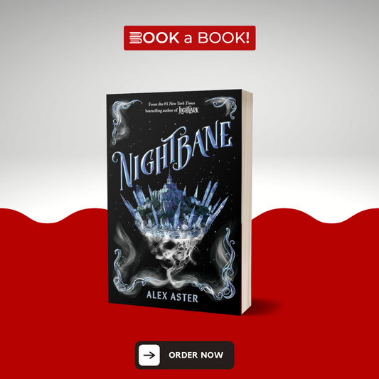 Nightbane by Alex Aster (The Lightlark, Book 2) (Limited Edition)