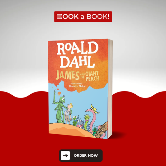 James and the Giant Peach by Roald Dahl