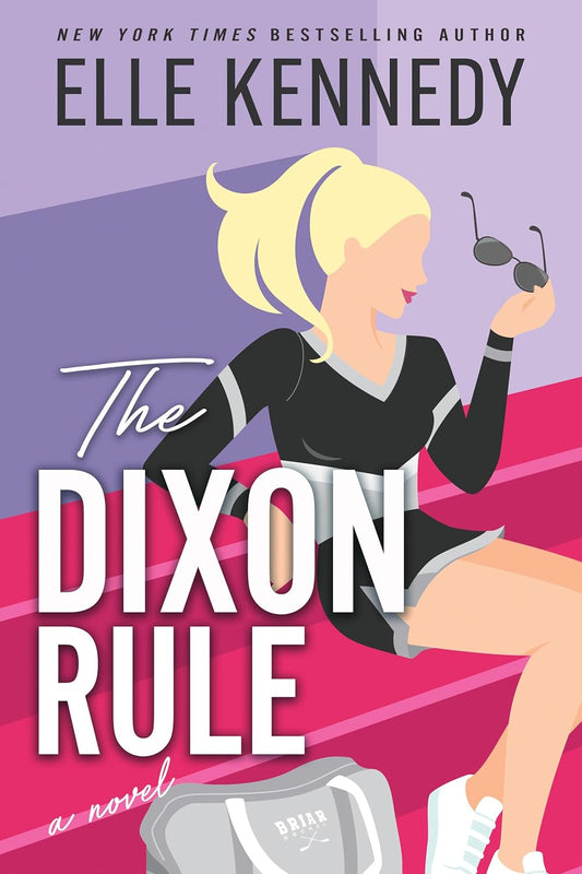 The Dixon Rule (Campus Diaries, 2) by Elle Kennedy (Limited Edition)