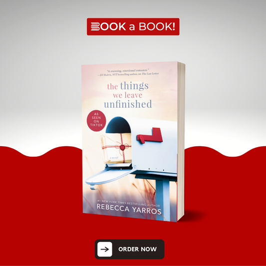 The Things We Leave Unfinished by Rebecca Yarros (Limited Edition)