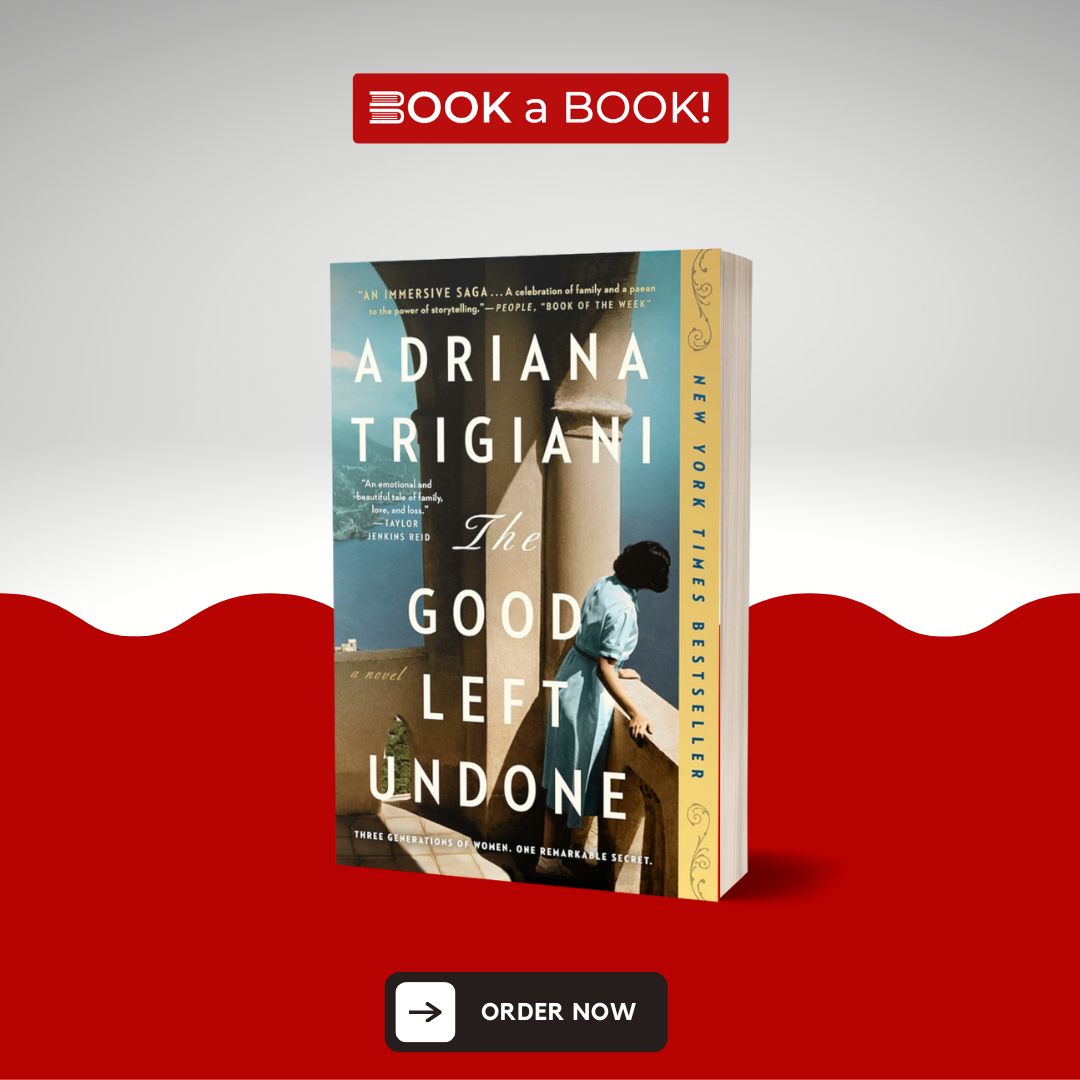 The Good Left Undone by Adriana Trigiani (Limited Edition)