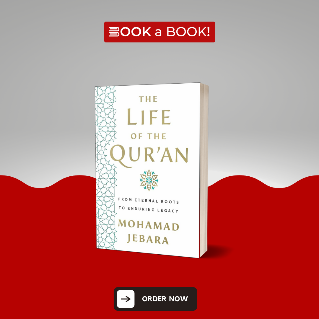 The Life of the Qur'an by Mohamad Jebara