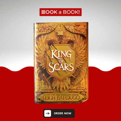 King of Scars (King of Scars Duology, Book 1) by Leigh Bardugo (Original Hardcover) (Imported Edition)