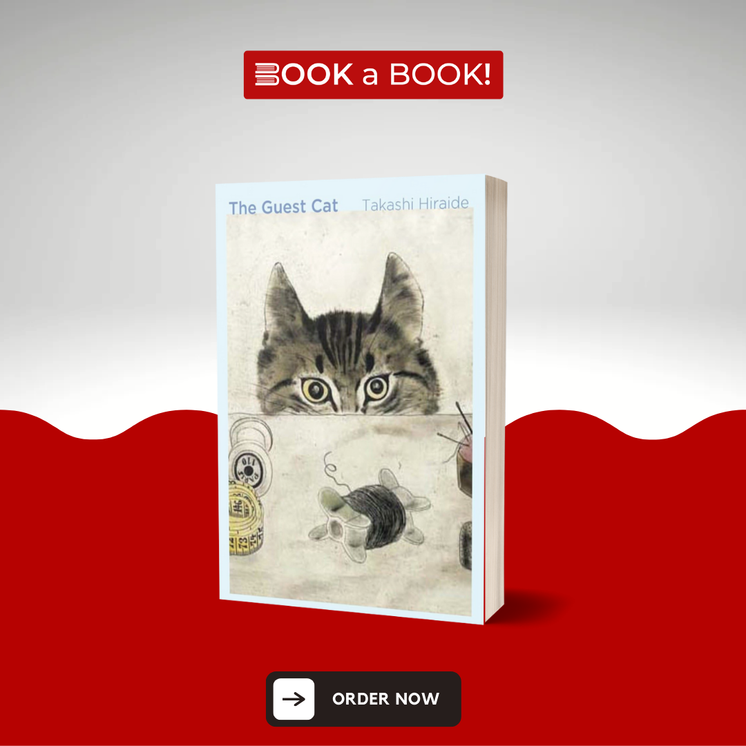 The Guest Cat by Takashi Hiraide (Limited Edition) – Book A Book Pakistan