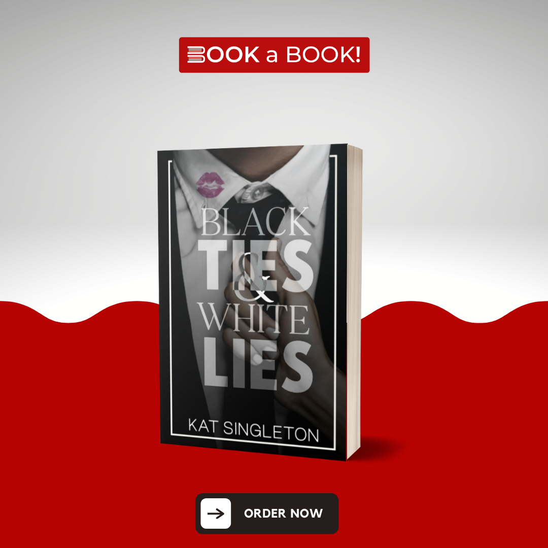 Black Ties and White Lies by Kat Singleton