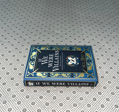 If We Were Villains - 5th Anniversary Signed and illustrated Edition by M. L. Rio (Original Limited Edition)