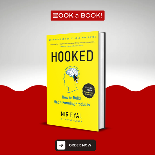 Hooked: How to Build Habit-Forming Products by Nir Eyal (Original Hardcover) (Imported Edition)