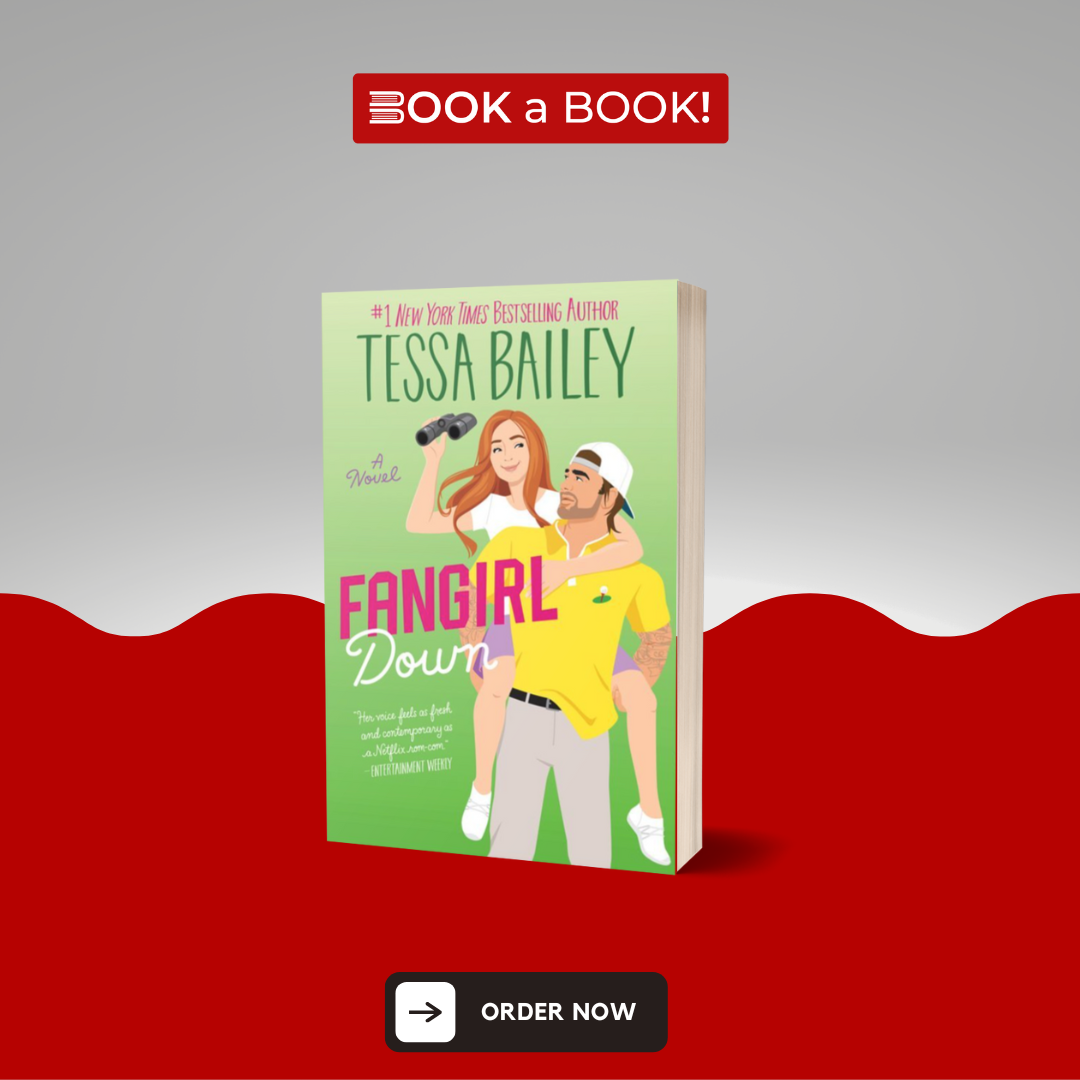 Fangirl Down by Tessa Bailey