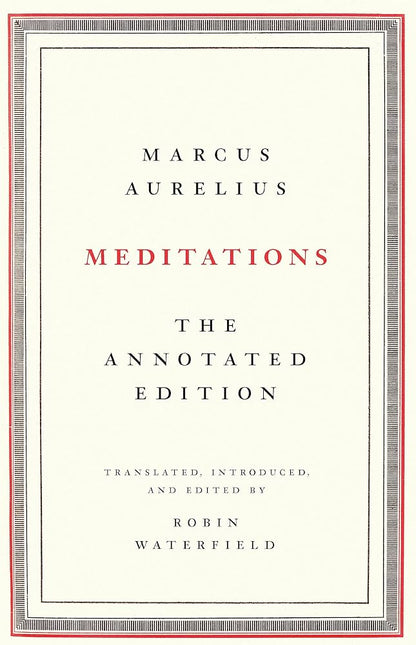 Meditations: The Annotated Edition by Marcus Aurelius (Original Hardcover) (Imported Edition)