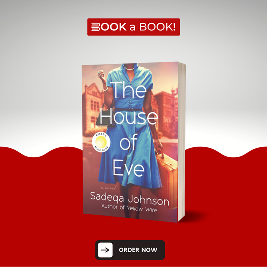 The House of Eve by Sadeqa Johnson (Limited Edition)