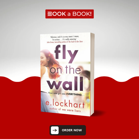 Fly on the Wall by E. Lockhart (Original Imported Edition)