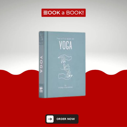 The Little Book of Yoga (Little Books of Mind, Body & Spirit) (Original Imported) (Hardcover Coloured Edition)