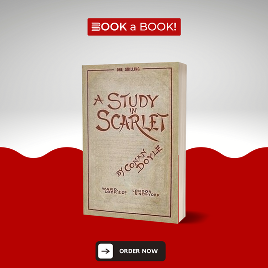 A Study in Scarlet by Arthur Conan Doyle (Original)