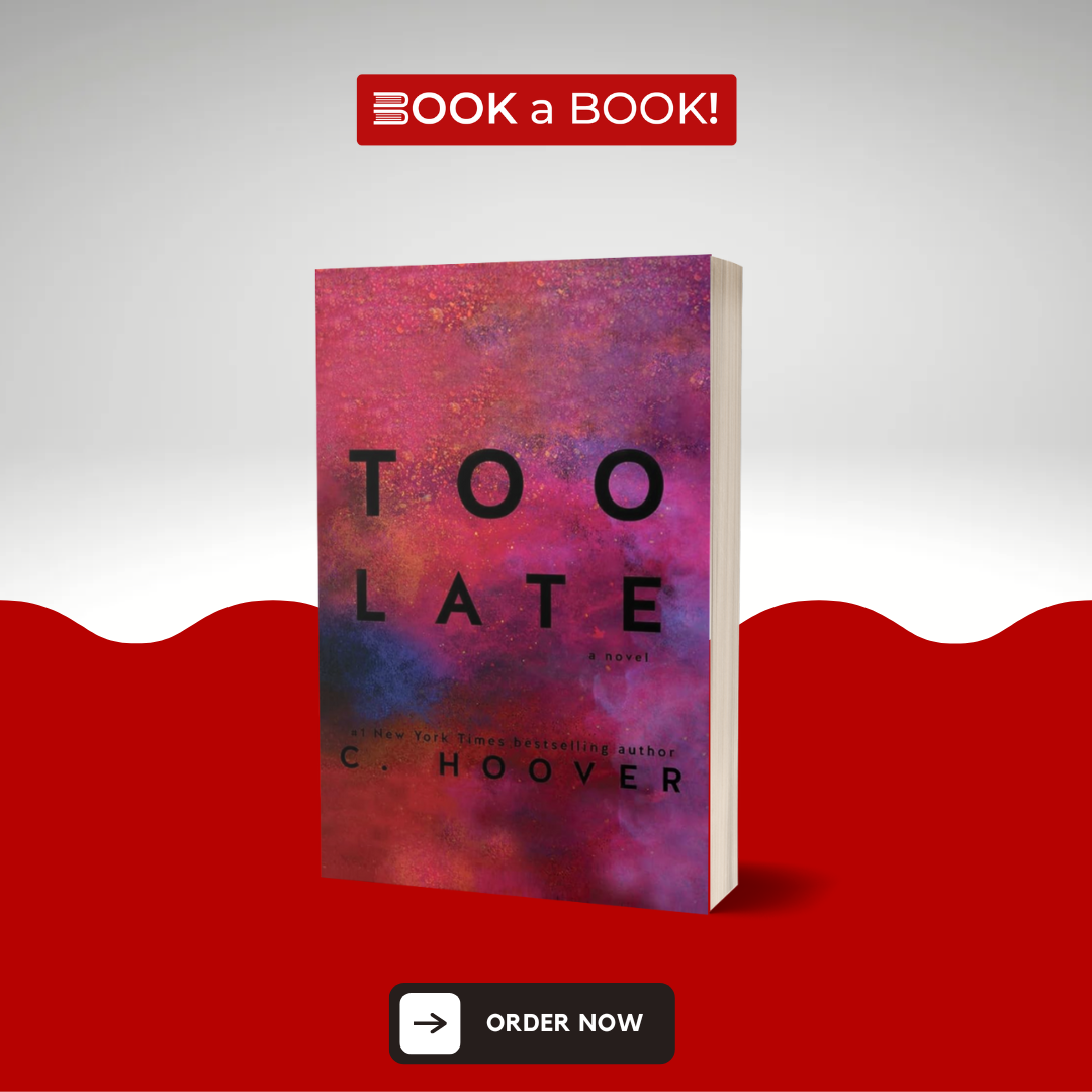 Too Late by Colleen Hoover (Original Imported Edition)