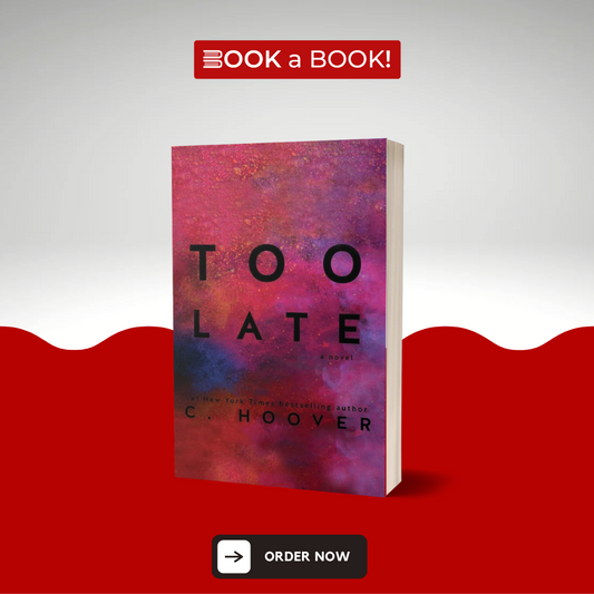 Too Late by Colleen Hoover (Original Imported Edition)