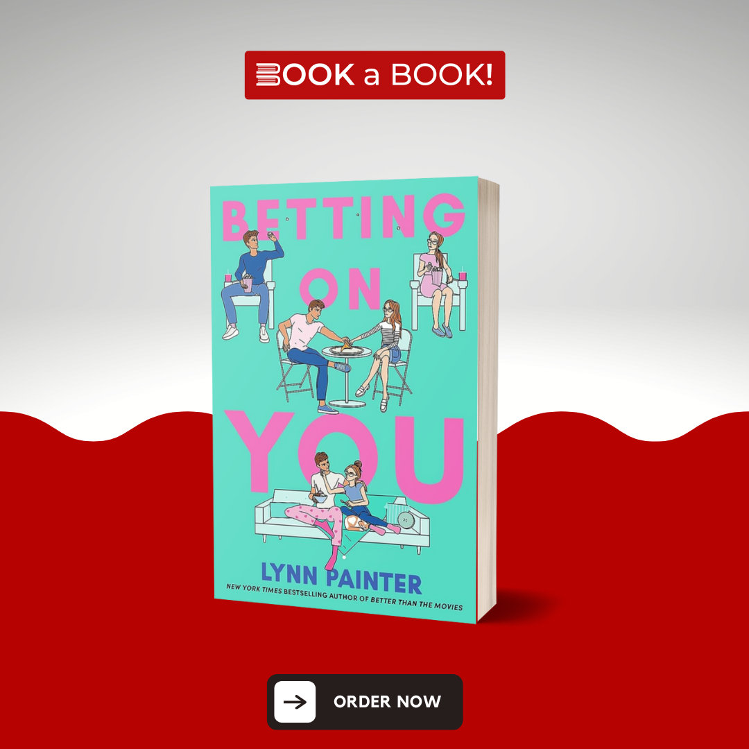 Betting on You by Lynn Painter