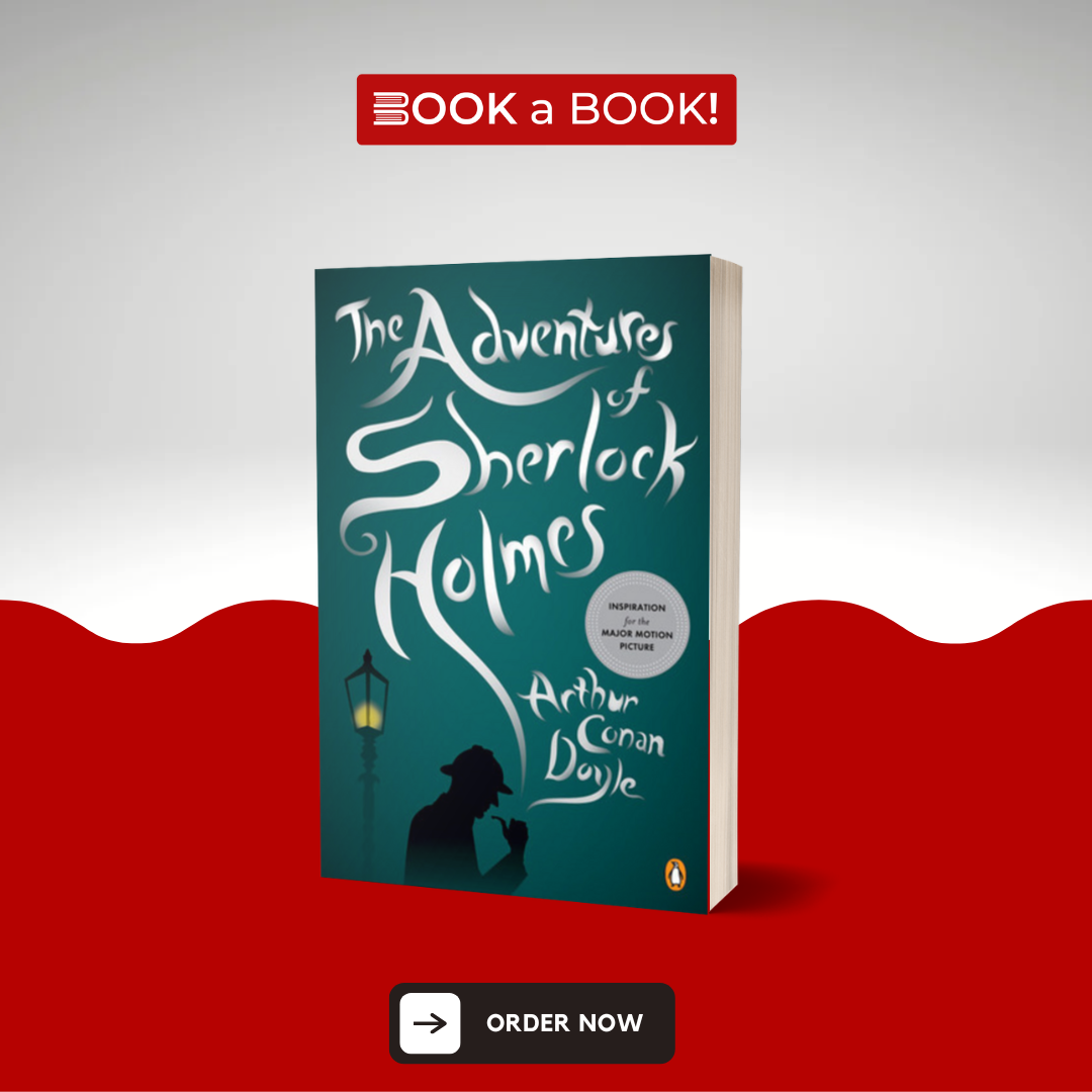 The Adventures of Sherlock Holmes by Arthur Conan Doyle (Original Imported Edition)
