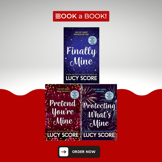 Pretend You're Mine, Finally Mine, Protecting What's Mine (Benevolence Series by Lucy Score) (3 Books Set)