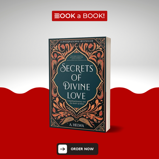 Secrets of Divine Love by A.Helwa (Original)